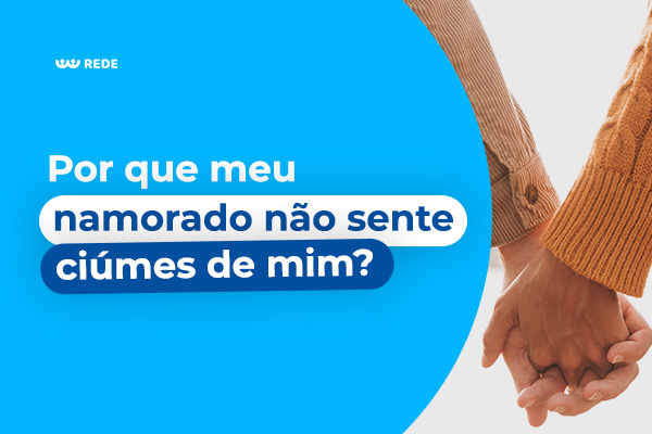 Será que a ausência de ciúmes é sinal de confiança ou de desinteresse?